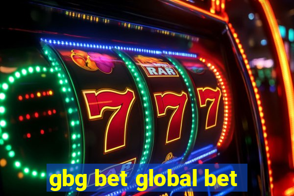 gbg bet global bet